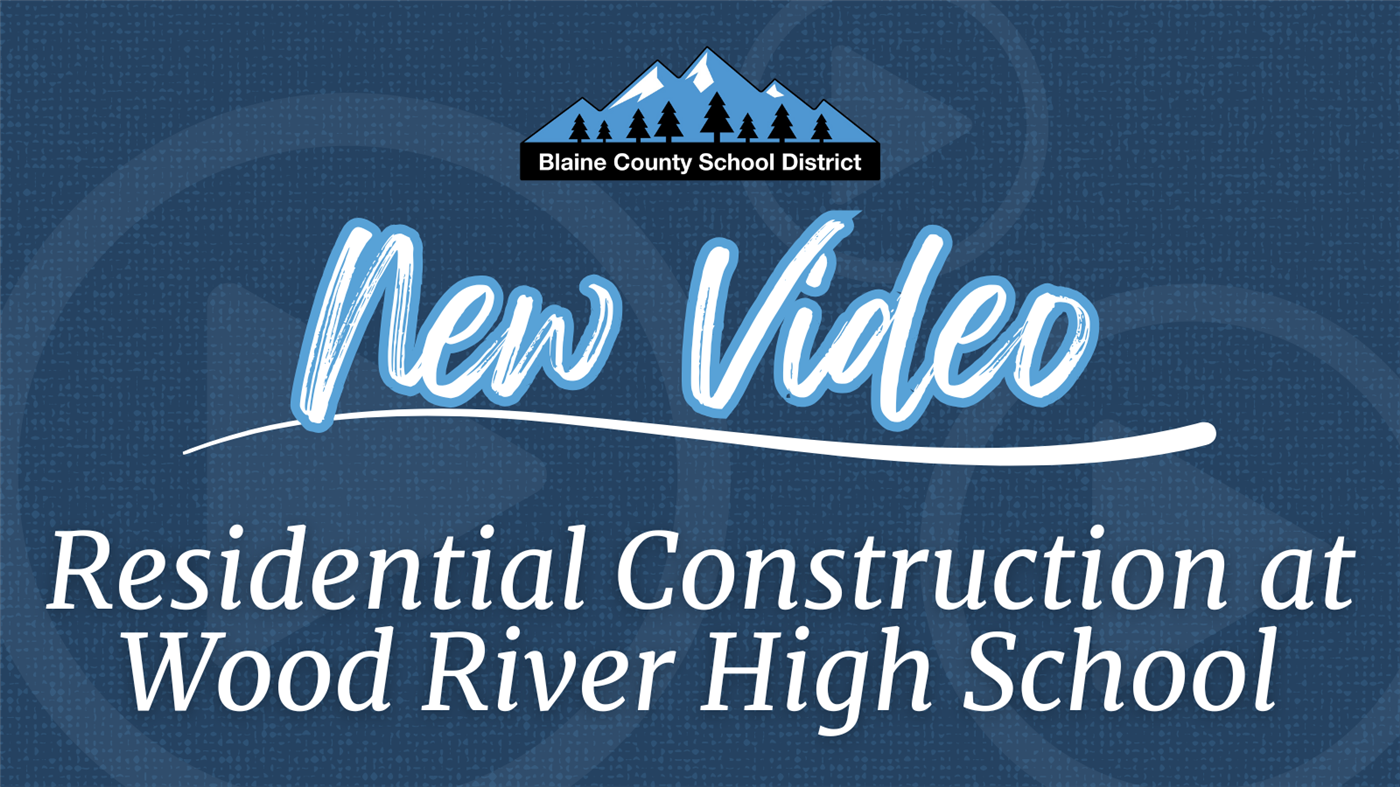  Residential Construction at Wood River High School
